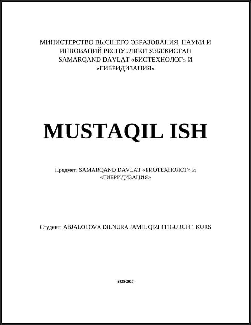 SAMARQAND DAVLAT «БИОТЕХНОЛОГ» И «ГИБРИДИЗАЦИЯ» 1