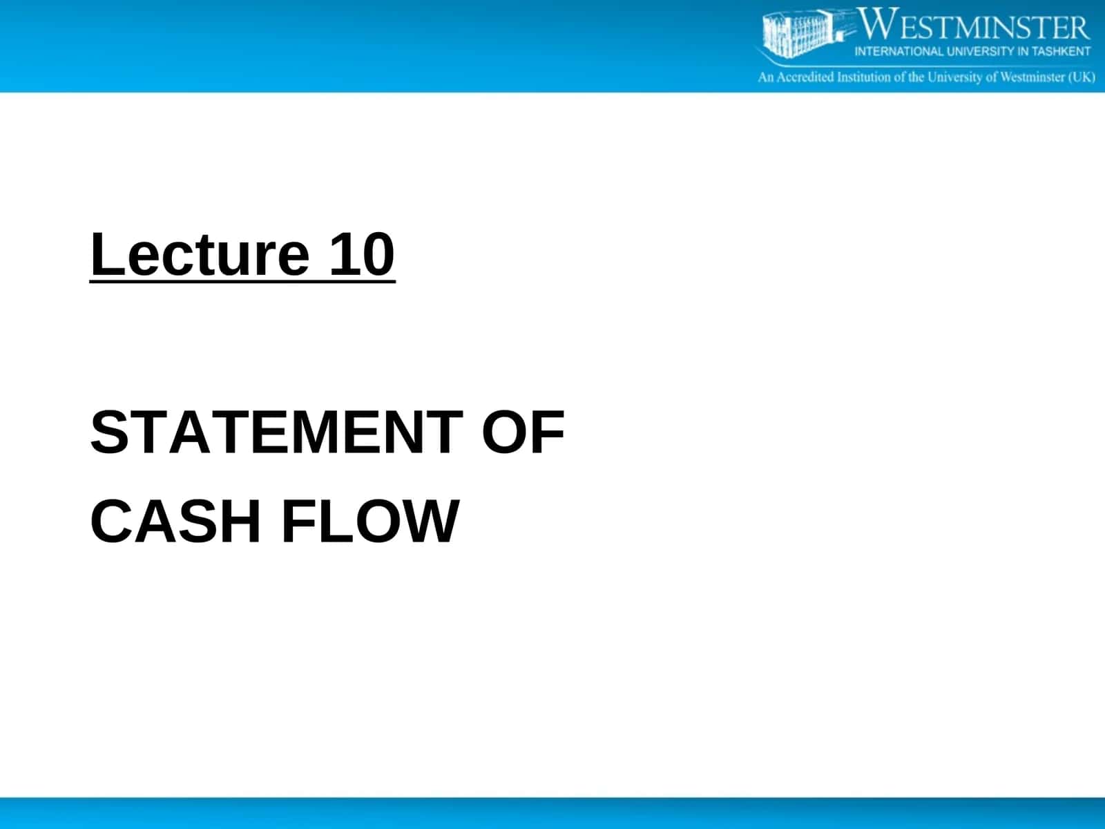 STATEMENT OF CASH FLOW 1