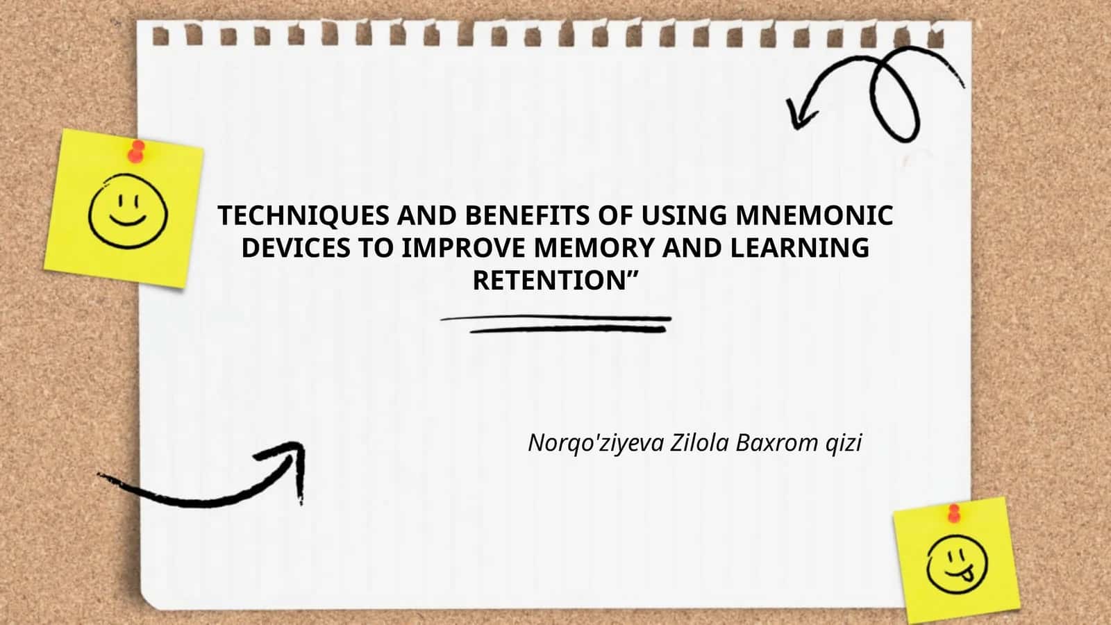 TECHNIQUES AND BENEFITS OF USING MNEMONIC DEVICES TO IMPROVE MEMORY AND LEARNING RETENTION 1