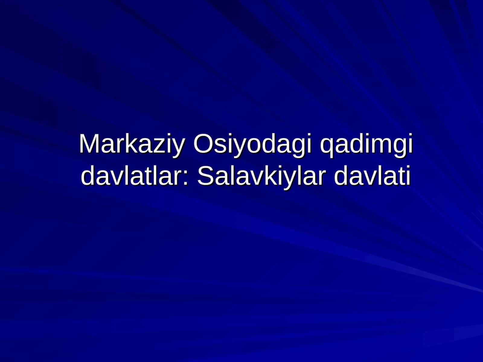 Markaziy Osiyodagi qadimgi davlatlar: Salavkiylar davlati 1