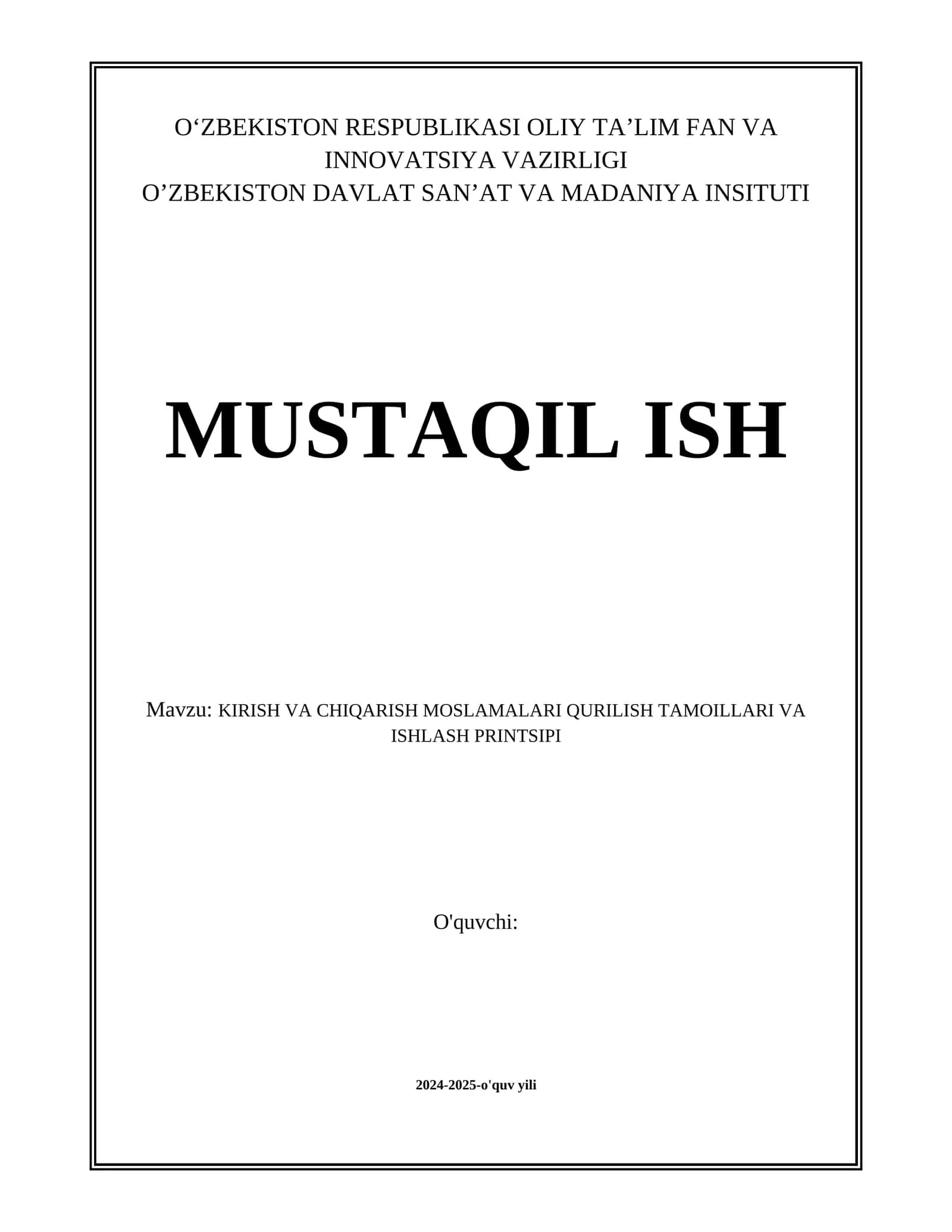 KIRISH VA CHIQARISH MOSLAMALARI QURILISH TAMOILLARI VA ISHLASH PRINTSIPI 1