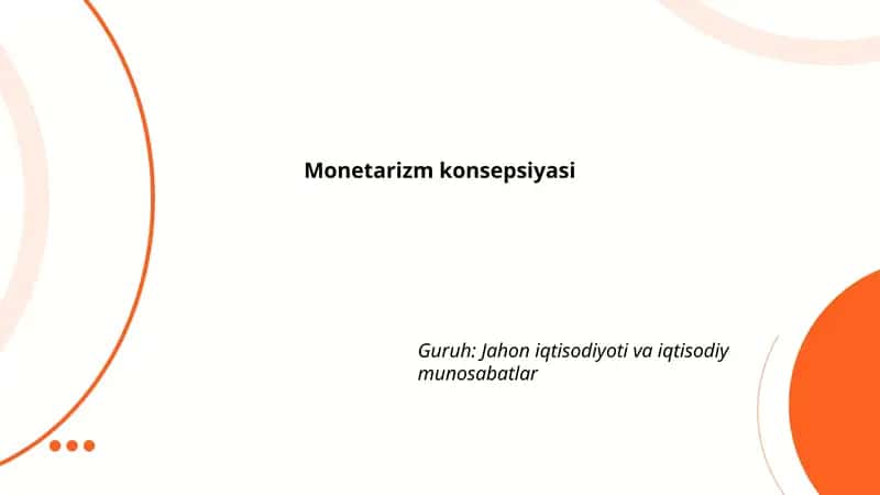 Monetarizm konsepsiyasi 1