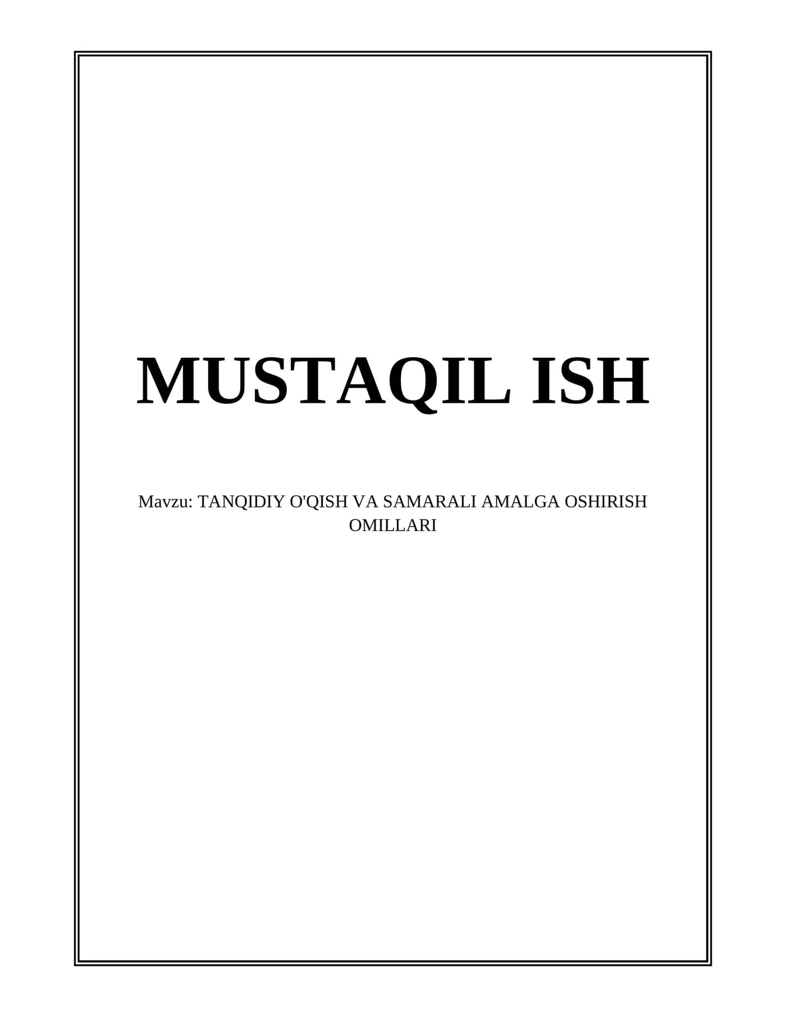 TANQIDIY O'QISH VA SAMARALI AMALGA OSHIRISH OMILLARI 1