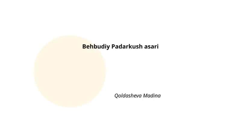 Behbudiy Padarkush asari 1