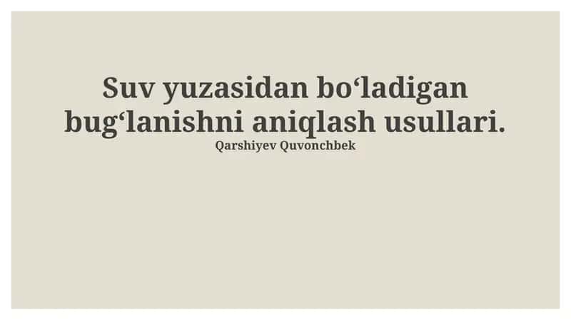 Suv yuzasidan boʻladigan bugʻlanishni aniqlash usullari 1