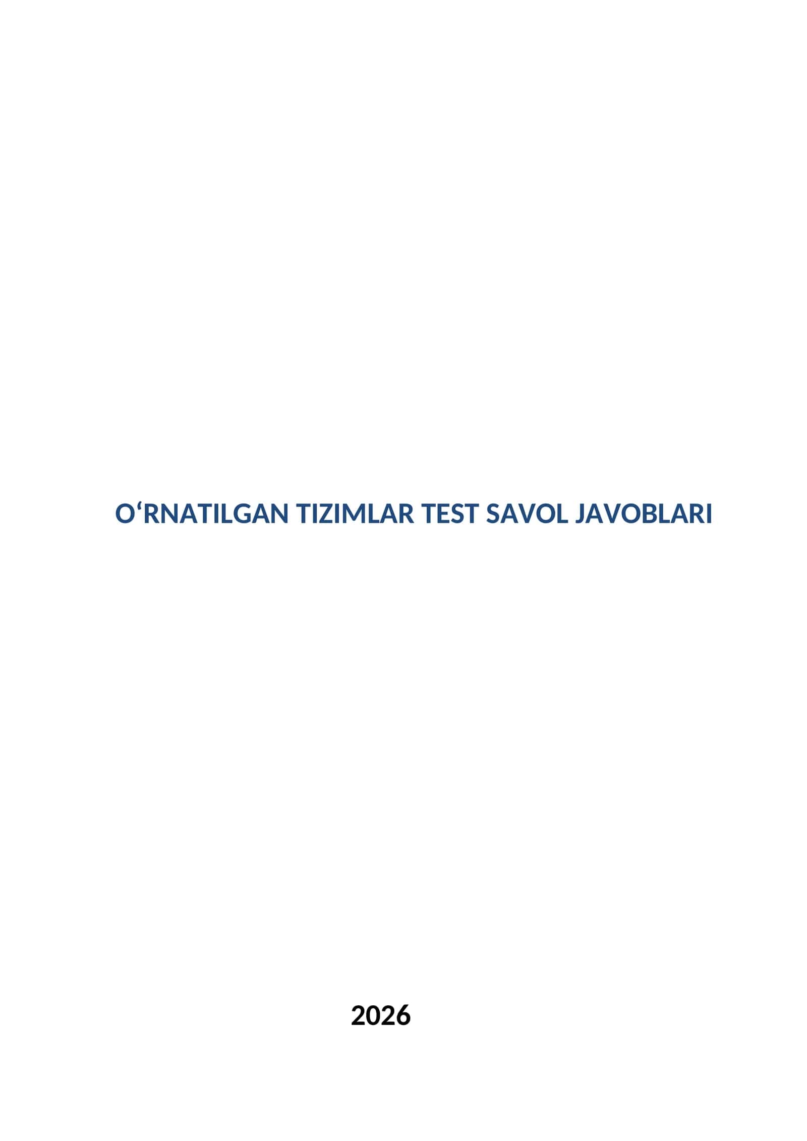 O‘rnatilgan tizimlar test savol javoblari 1