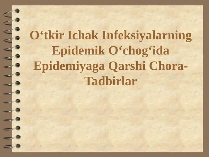 O‘tkir Ichak Infeksiyalarning Epidemik O‘chog‘ida Epidemiyaga Qarshi Chora-Tadbirlar 1