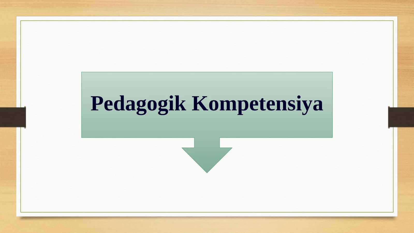 Pedagogik Kompetensiya 1