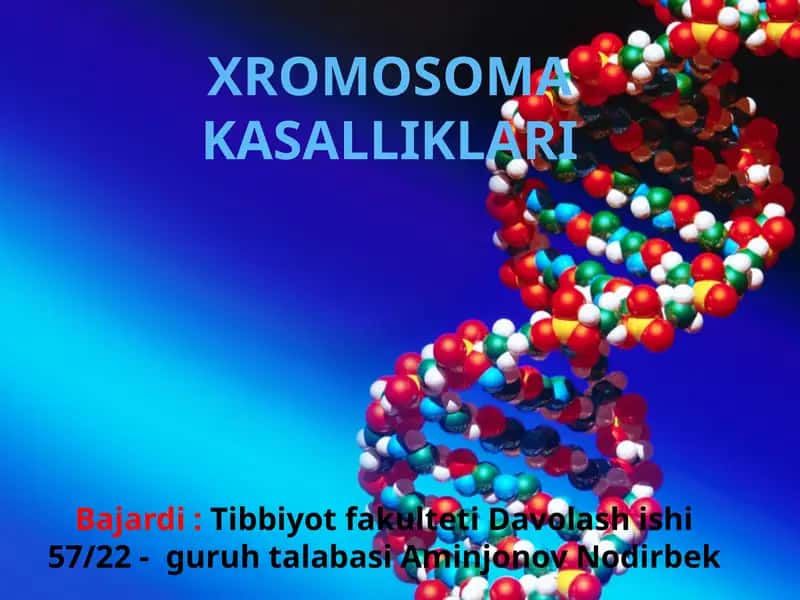 XROMOSOMAKASALLIKLARI 1