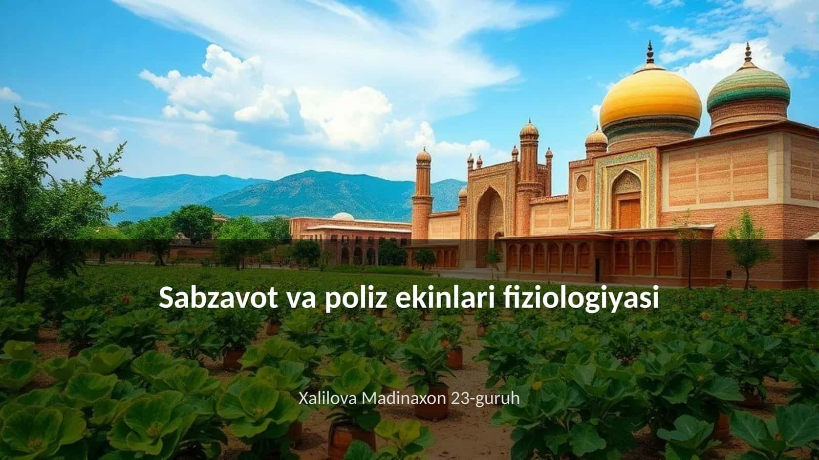 Sabzavot va poliz ekinlari fiziologiyasi 1