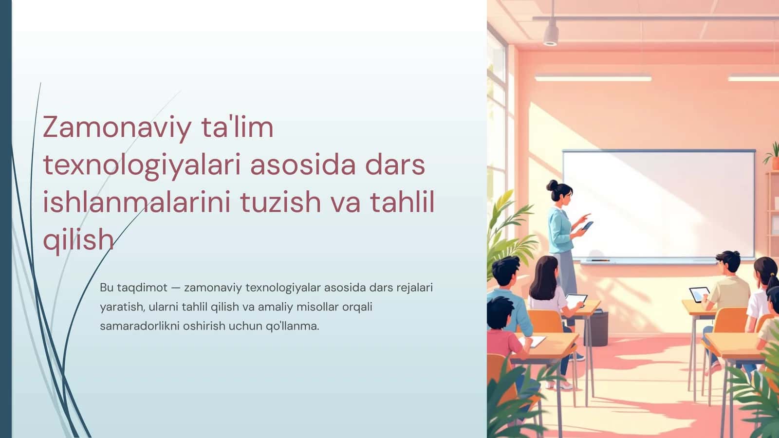 Zamonaviy ta'lim texnologiyalari asosida dars ishlanmalarini tuzish va tahlil qilish 1