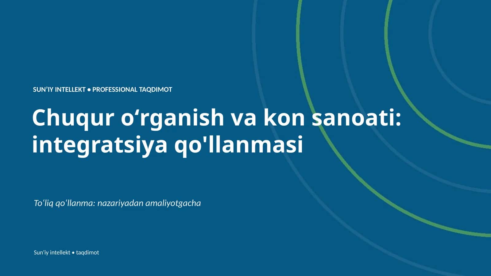 Chuqur oʻrganish va kon sanoati: integratsiya qo'llanmasi 1