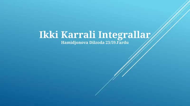 Ikki Karrali Integrallar 1