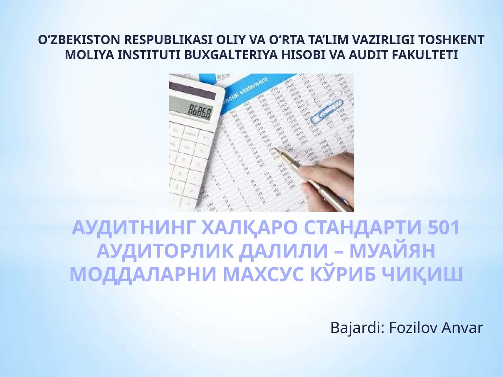 АУДИТНИНГ ХАЛҚАРО СТАНДАРТИ 501 АУДИТОРЛИК ДАЛИЛИ – МУАЙЯН МОДДАЛАРНИ МАХСУС КЎРИБ ЧИҚИШ 1