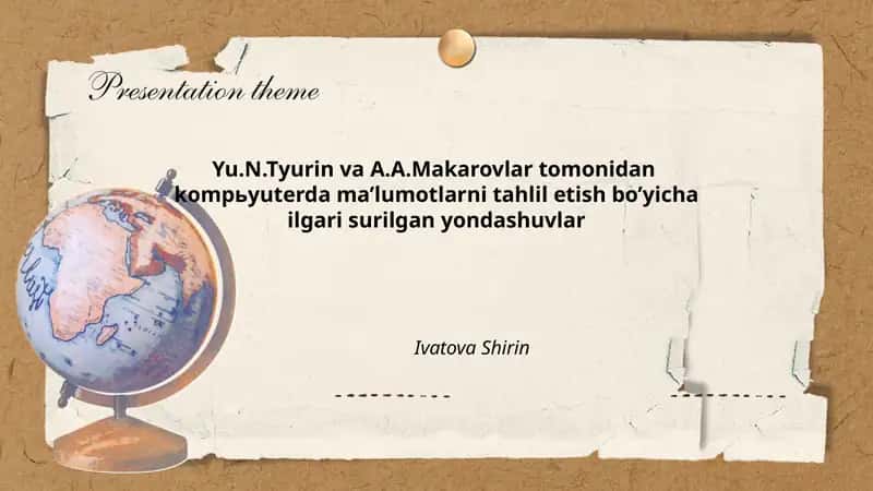 Yu.N.Tyurin va A.A.Makarovlar tomonidan kompьyuterda ma’lumotlarni tahlil etish bo’yicha ilgari surilgan yondashuvlar 1
