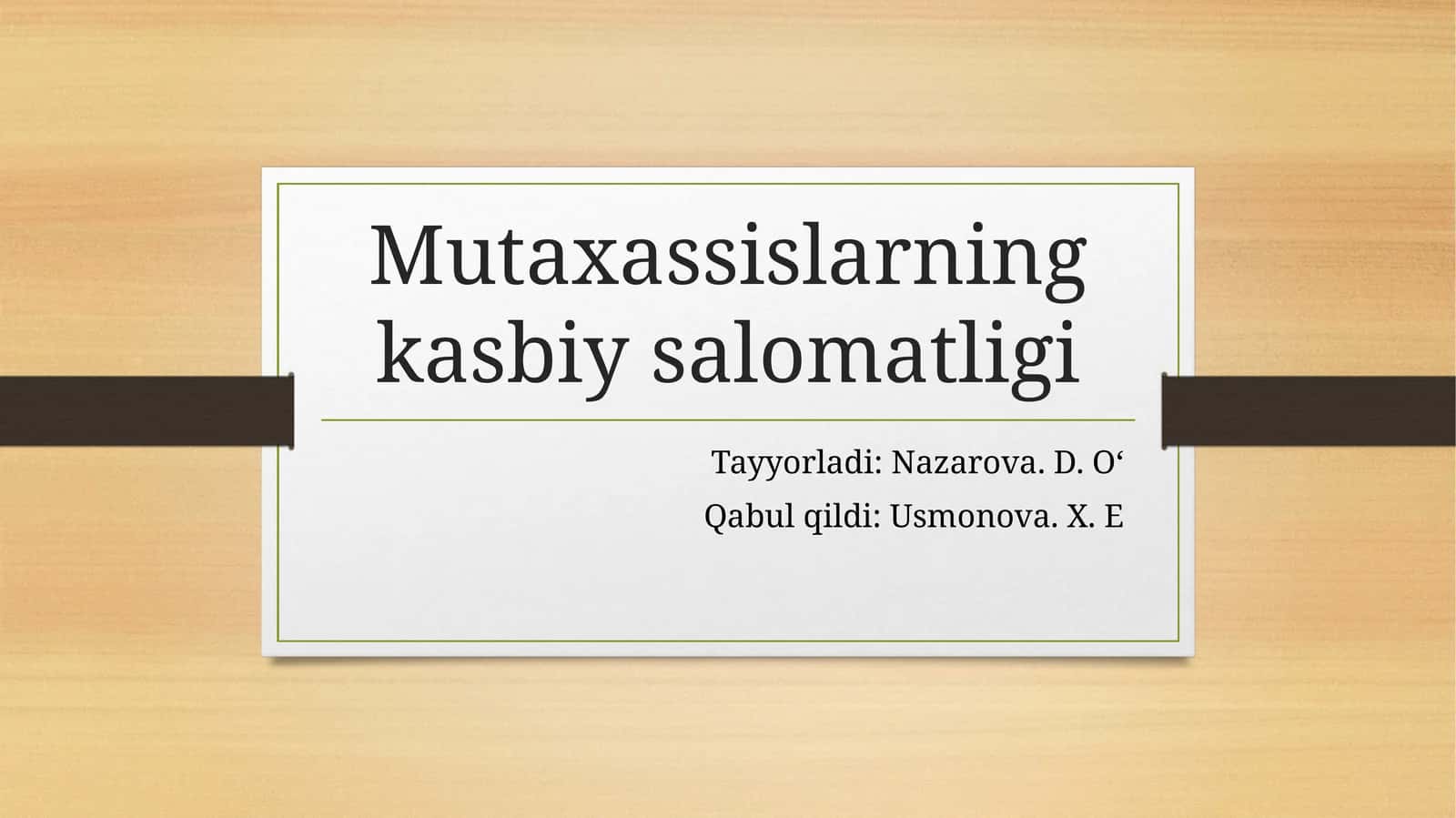 Mutaxassislarning kasbiy salomatligi 1