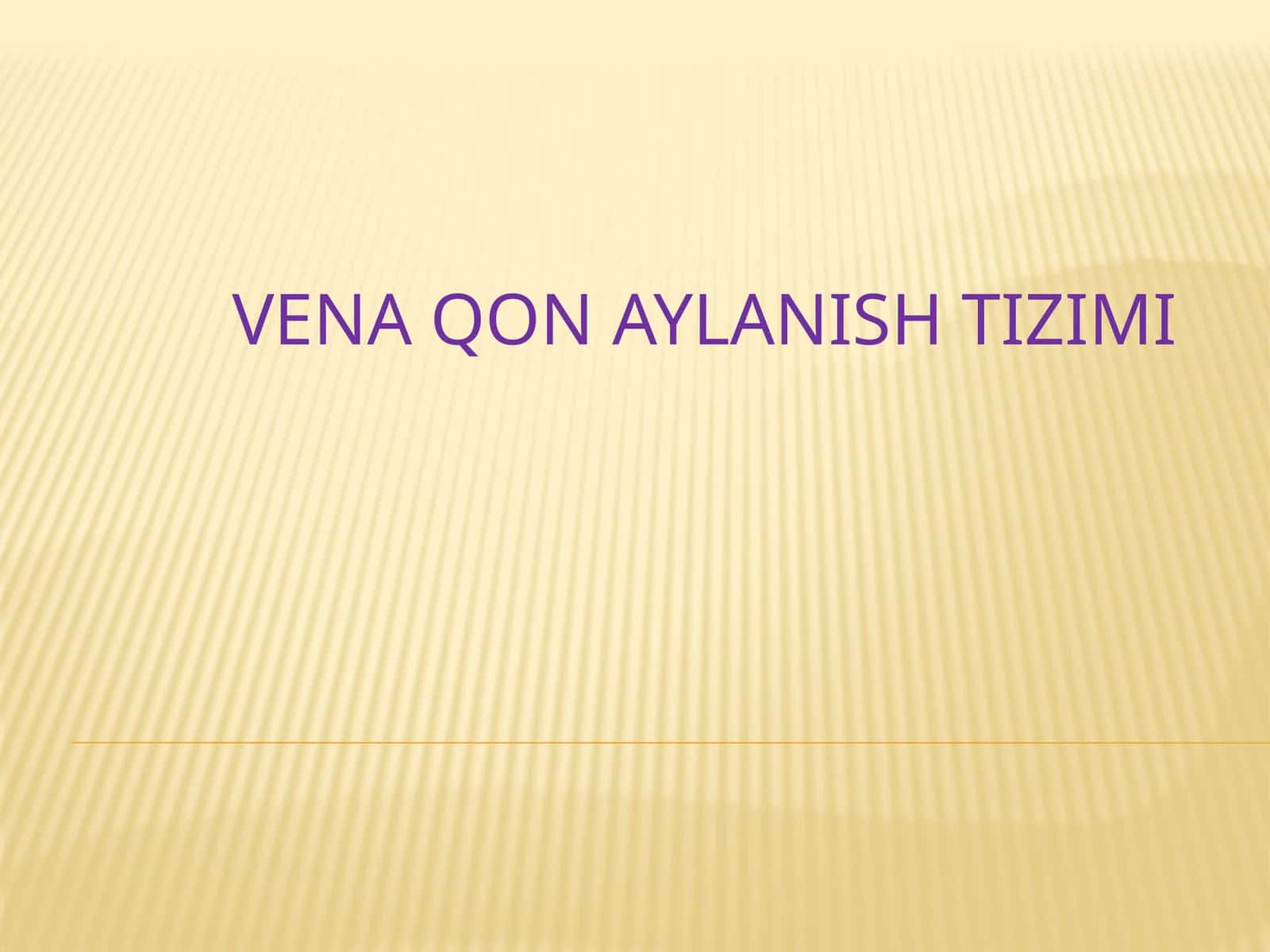 VENA QON AYLANISH TIZIMI 1