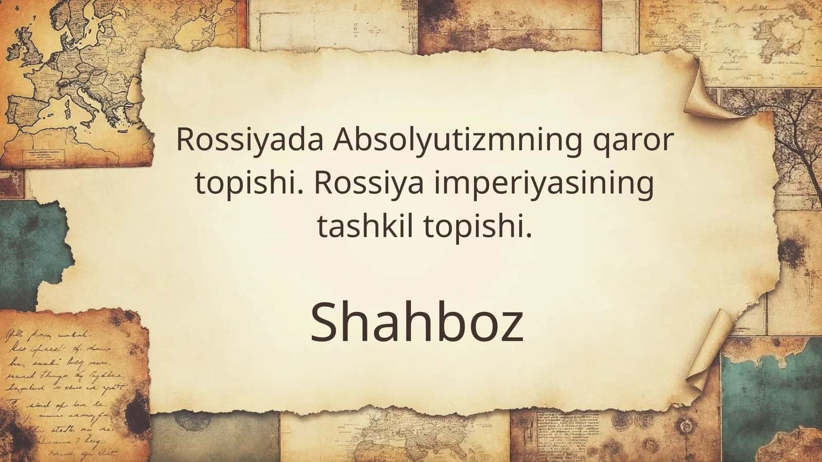 Rossiyada Absolyutizmning qaror topishi. Rossiya imperiyasining tashkil topishi 1