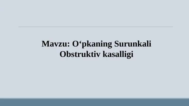 O‘pkaning Surunkali Obstruktiv kasalligi 1