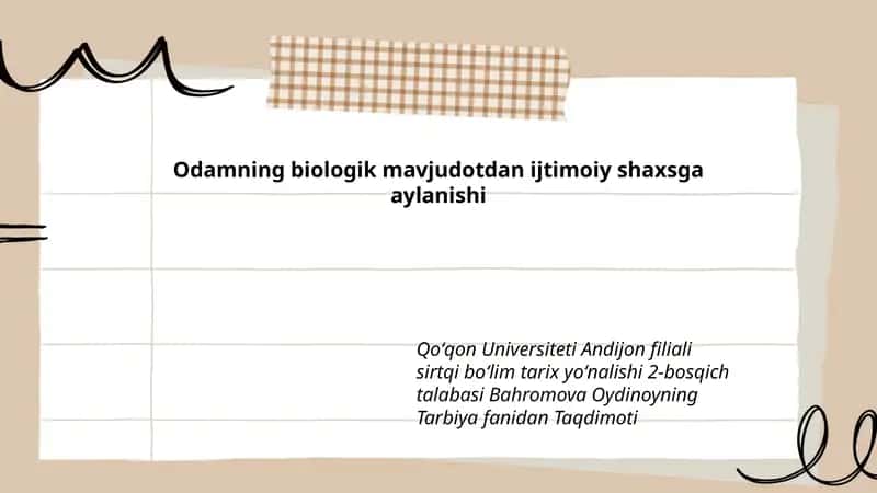 Odamning biologik mavjudotdan ijtimoiy shaxsga aylanishi 1