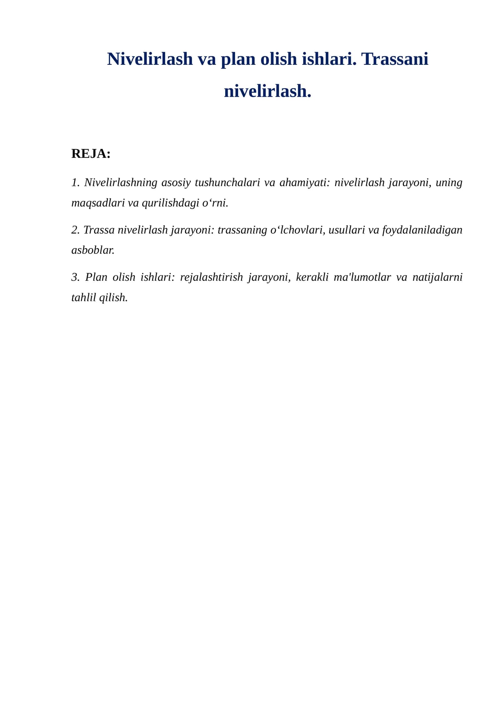 Nivelirlash va plan olish ishlari. Trassani nivelirlash. 1