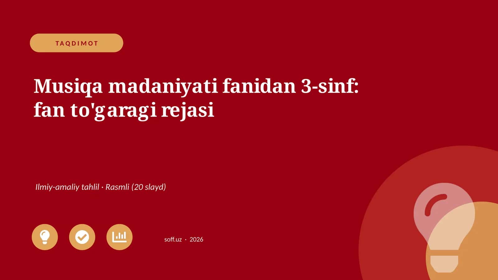 Musiqa madaniyati fanidan 3-sinf: fan to'garagi rejasi 1