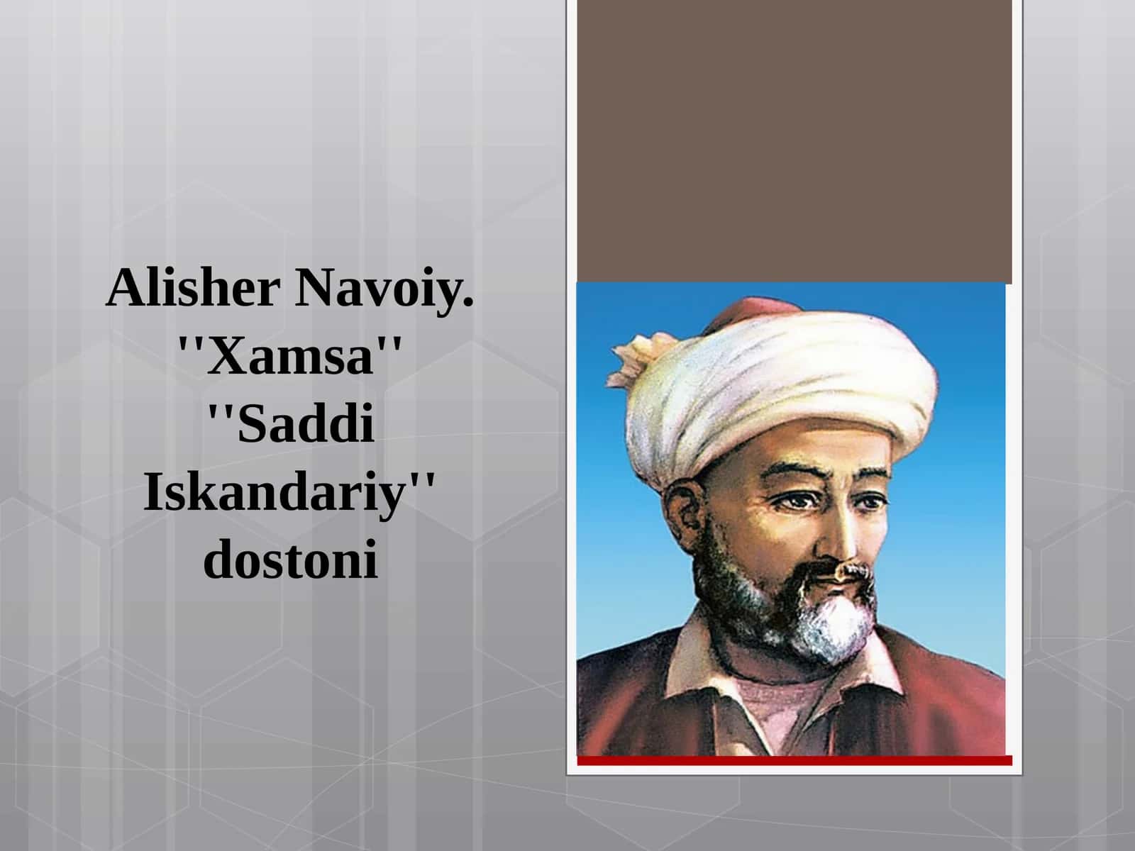 Alisher Navoiy. ''Xamsa'' ''Saddi Iskandariy'' dostoni 1