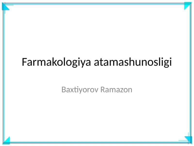 Farmakologiya atamashunosligi 1