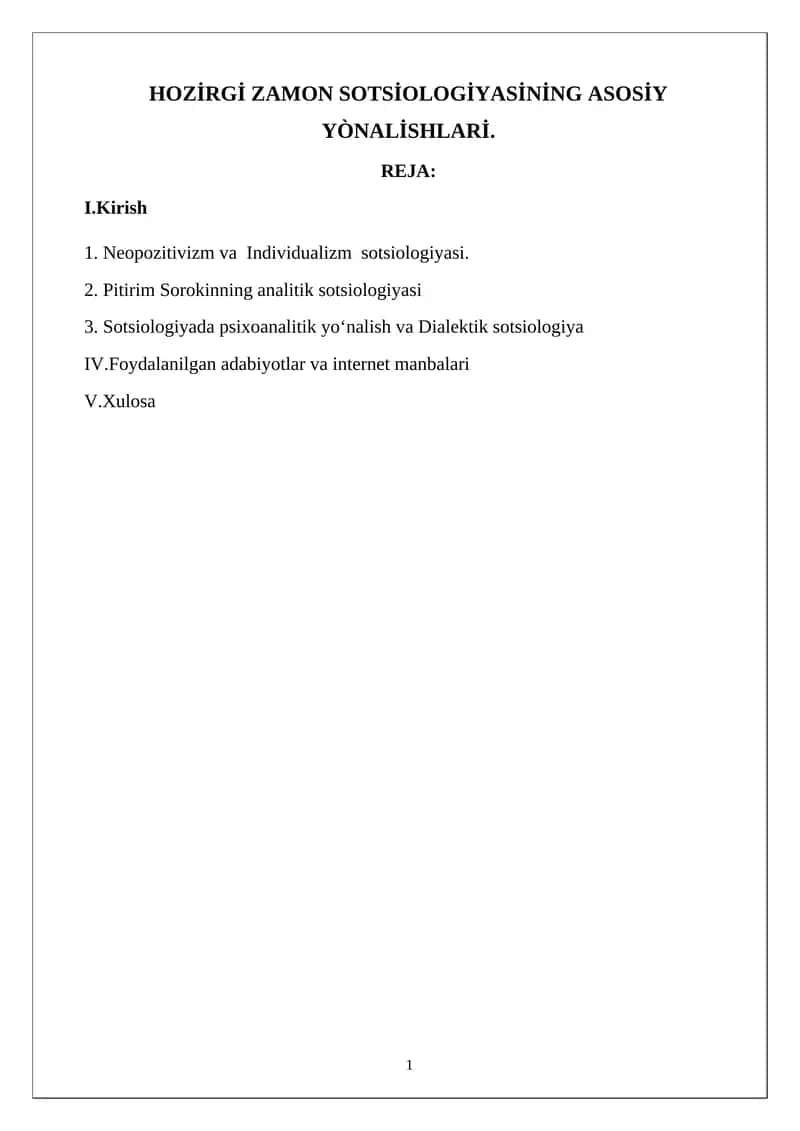 HOZİRGİ ZAMON SOTSİOLOGİYASİNİNG ASOSİY YÒNALİSHLARİ 1