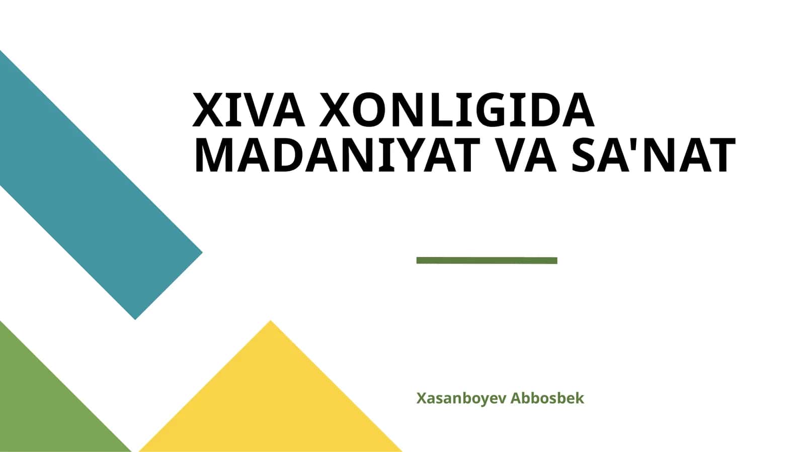 XIVA XONLIGIDA MADANIYAT VA SA'NAT 1