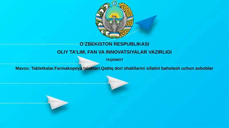 Planshetlar: Ta'rif va Farmakopeya Talablari 1