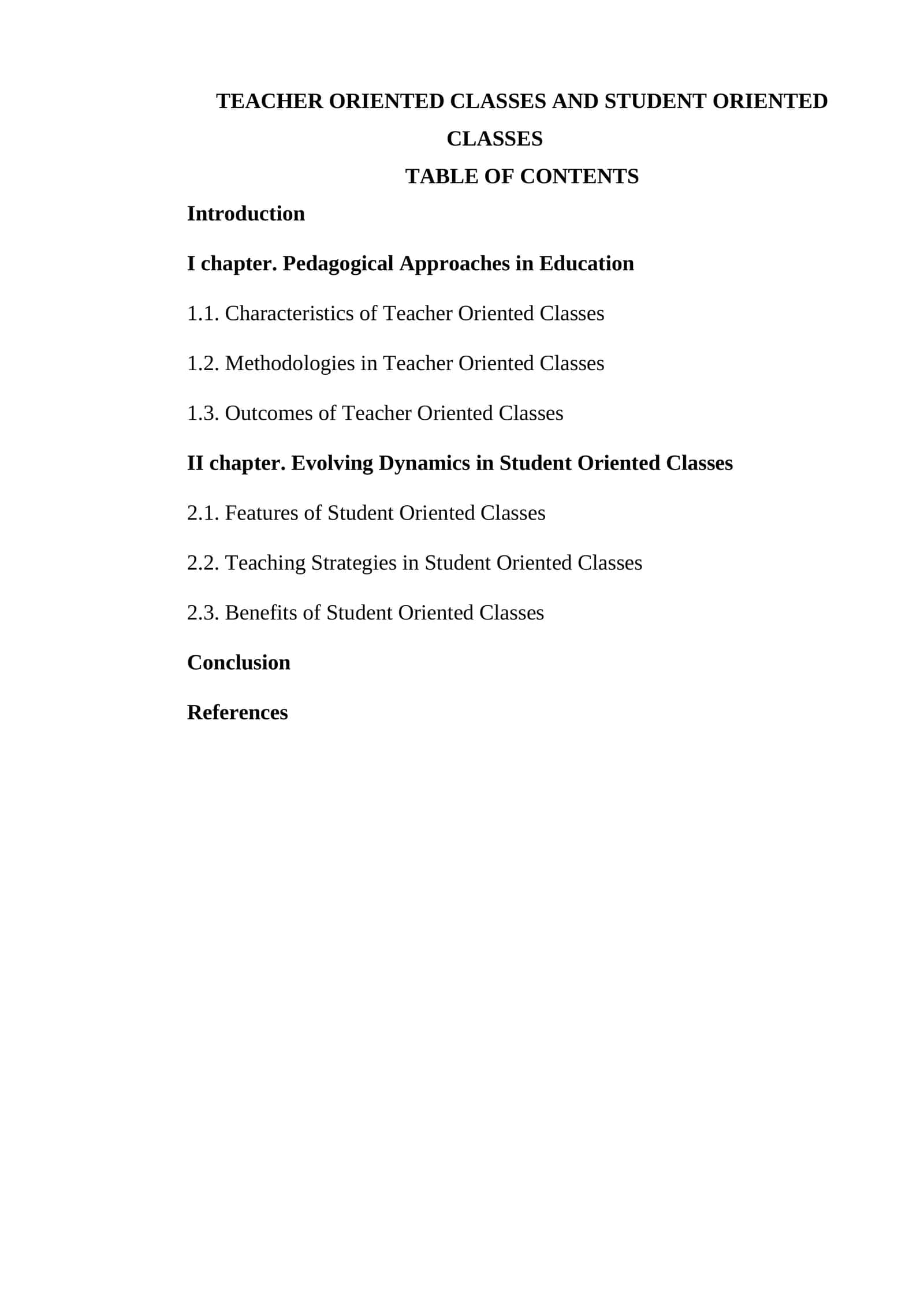 Teacher Oriented Classes and Student Oriented Classes 1