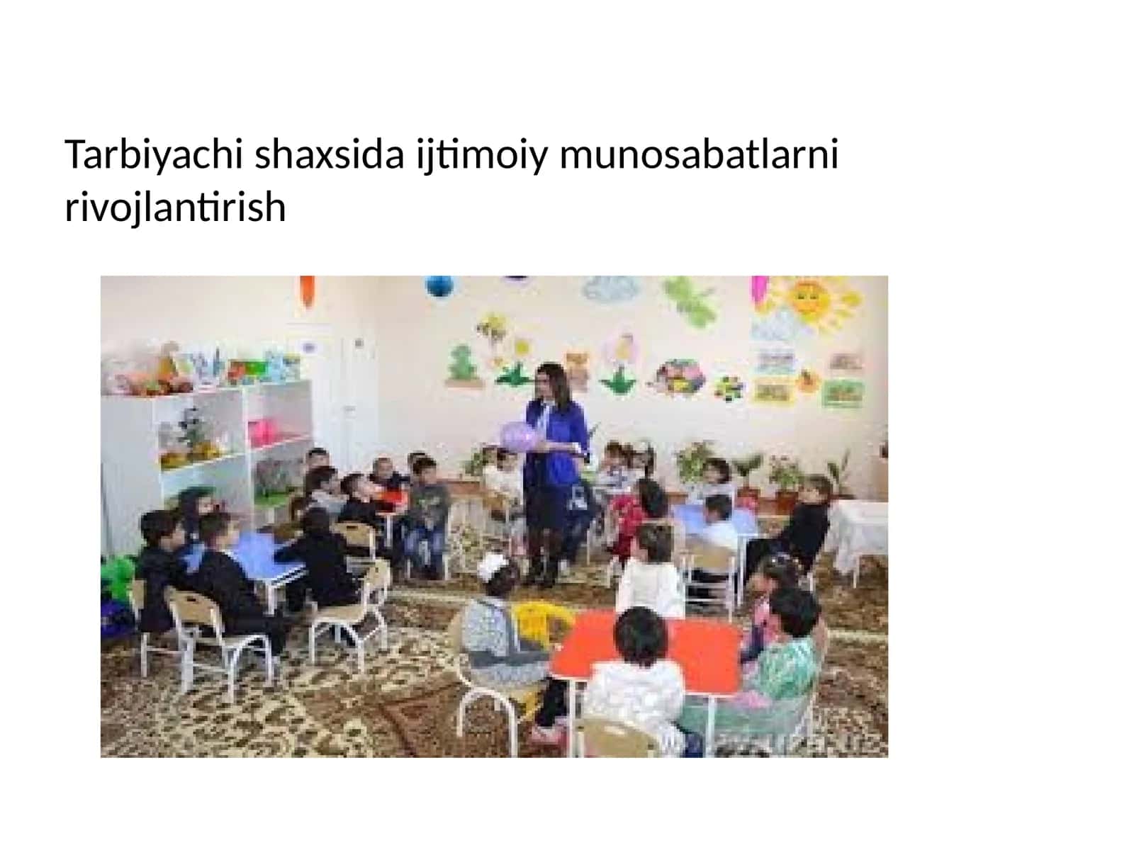 Tarbiyachi shaxsida ISTIMOIY MUNOSABATLARNI RIVOJLANTIRISH 1