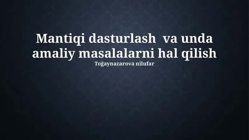 Mantiqi dasturlash va unda amaliy masalalarni hal qilish 1