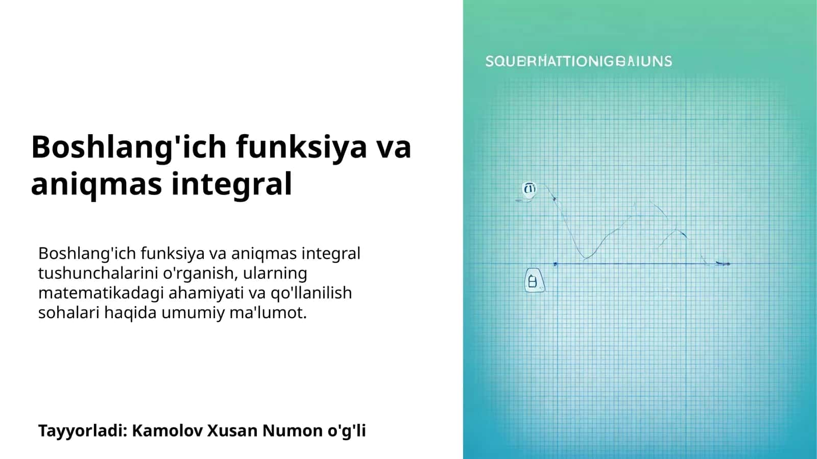 Boshlang'ich funksiya va aniqmas integral 1