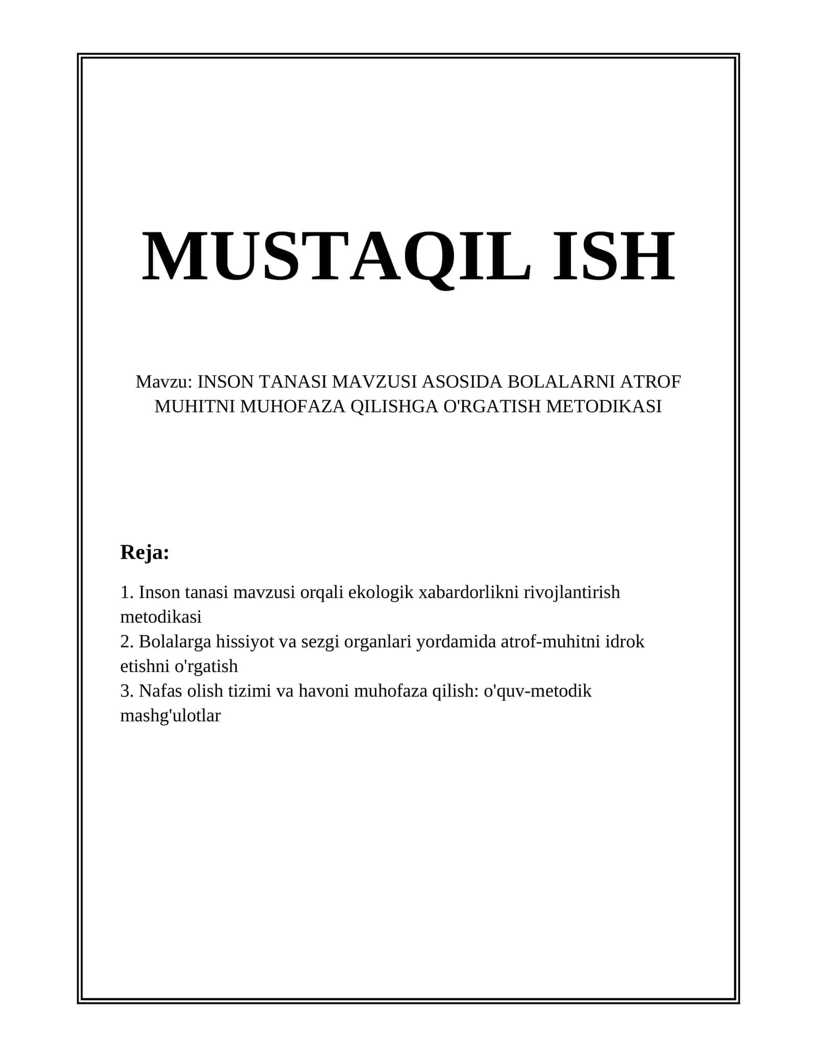 INSON TANASI MAVZUSI ASOSIDA BOLALARNI ATROF MUHITNI MUHOFAZA QILISHGA O'RGATISH METODIKASI 1