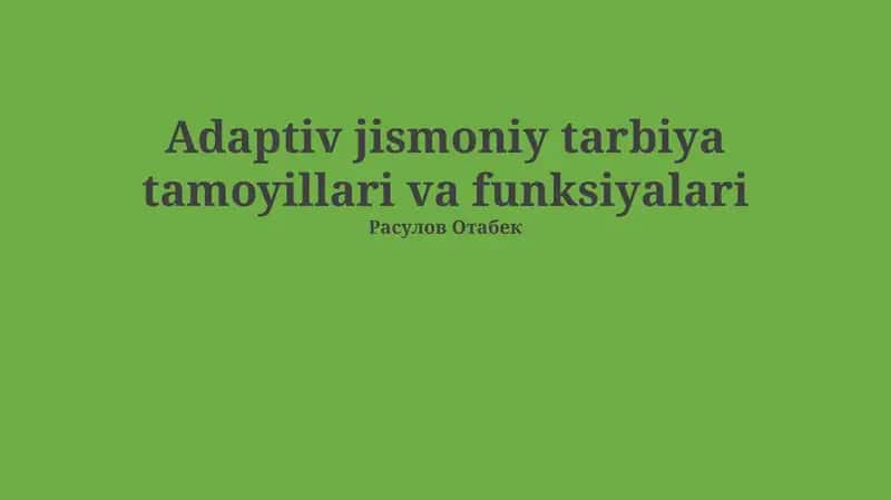 Adaptiv jismoniy tarbiya tamoyillari va funksiyalari 1