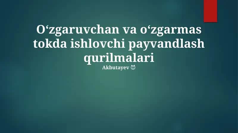 Alternativ tok (AT) payvandlash 1