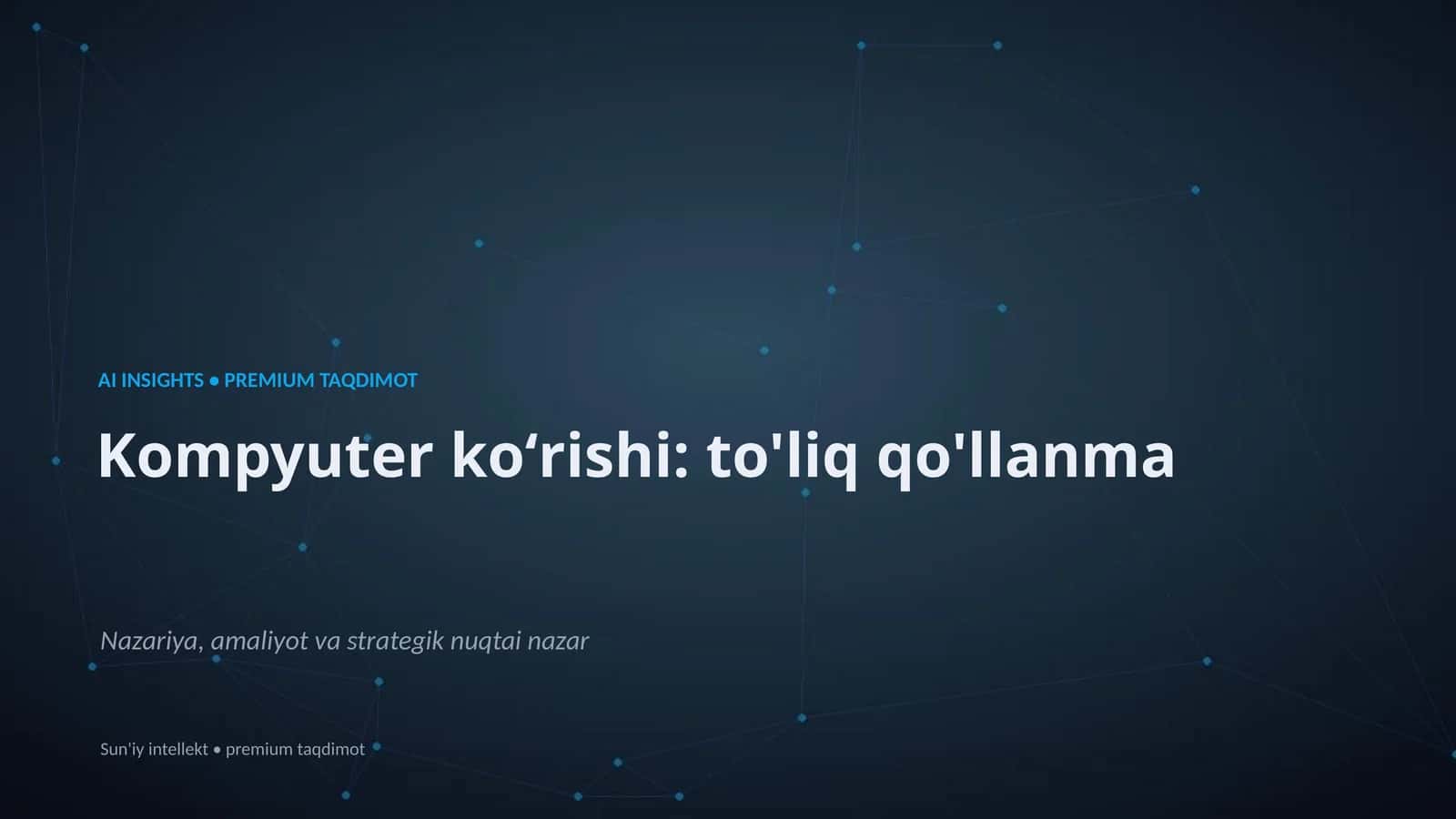 Kompyuter koʻrishi: to'liq qo'llanma 1