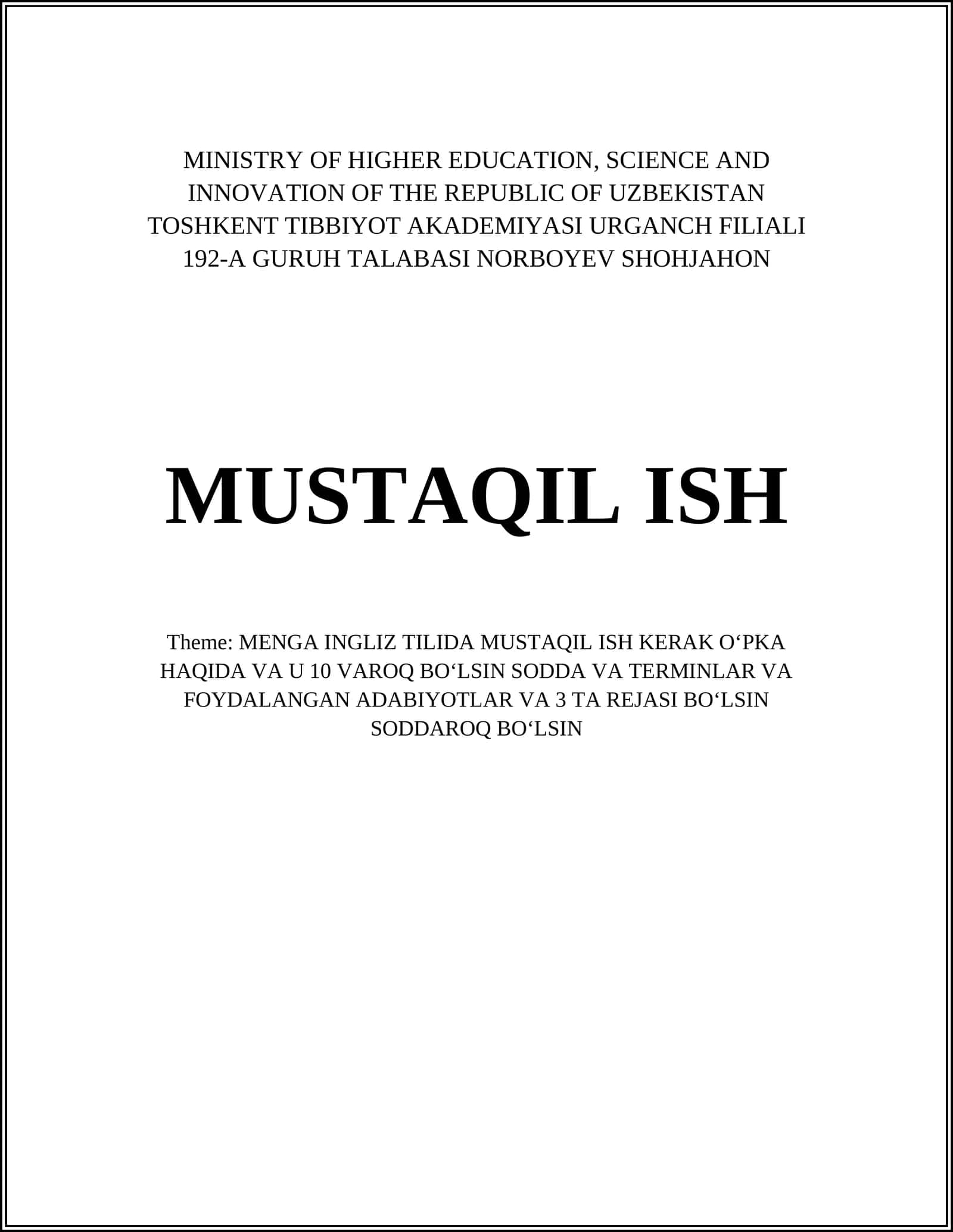 MENGA INGLIZ TILIDA MUSTAQIL ISH KERAK OʻPKA HAQIDA VA U 10 VAROQ BOʻLSIN SODDA VA TERMINLAR VA FOYDALANGAN ADABIYOTLAR VA 3 TA REJASI BOʻLSIN SODDAROQ BOʻLSIN 1