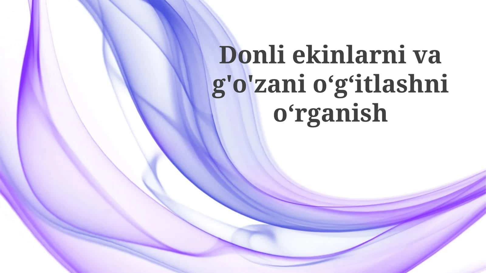 Donliekinlarnivag'o'zanio‘g‘itlashnio‘rganish 1