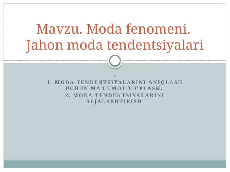 Modafenomeni. Jahon moda tendentsiyalari 1