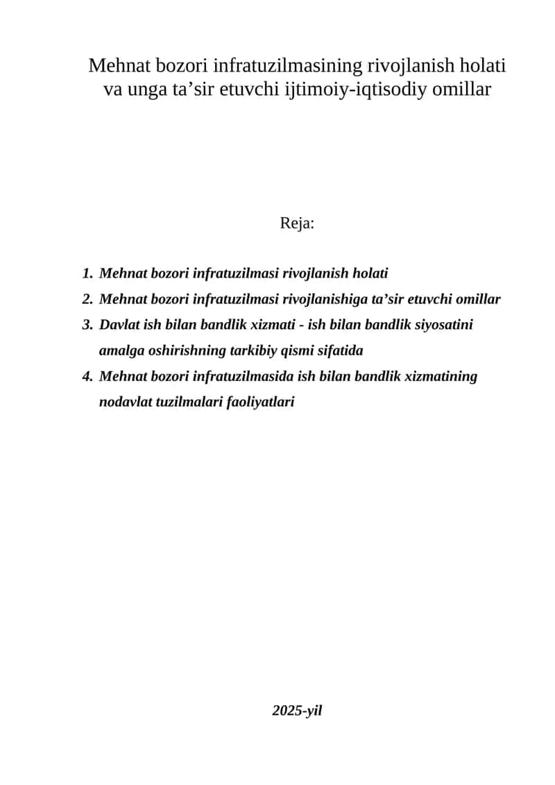 Mehnat bozori infratuzilmasining rivojlanish holati va unga ta’sir etuvchi ijtimoiy-iqtisodiy omillar 1