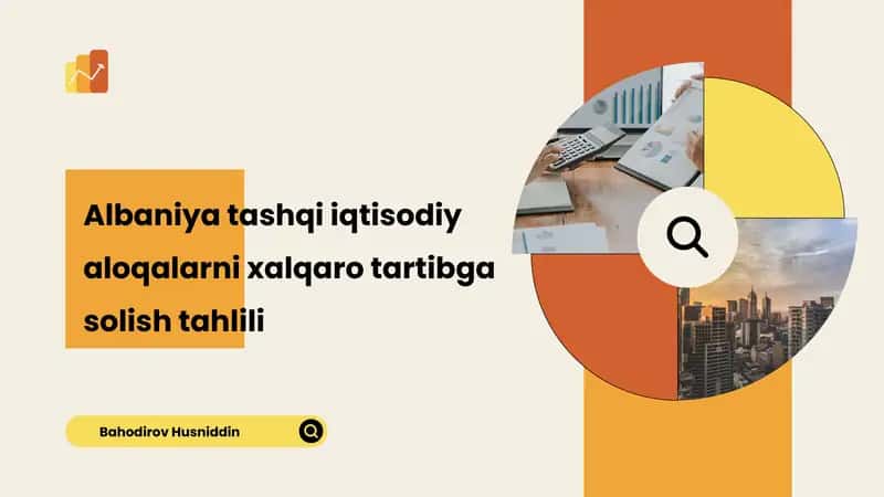 Albaniya tashqi iqtisodiy aloqalarni xalqaro tartibga solish tahlili 1
