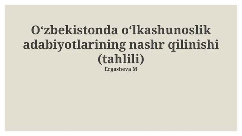 O‘zbekistonda o‘lkashunoslik adabiyotlarining nashr qilinishi (tahlili) 1