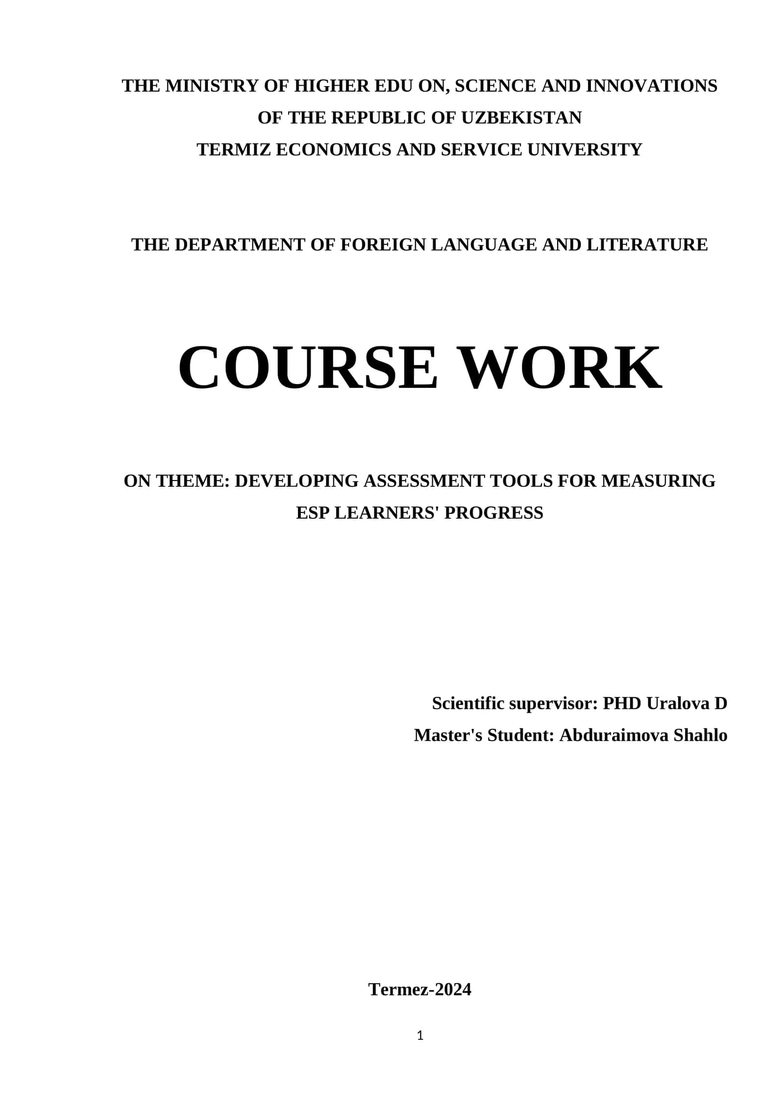 COURSE WORK ON THEME: DEVELOPING ASSESSMENT TOOLS FOR MEASURING ESP LEARNERS' PROGRESS 1