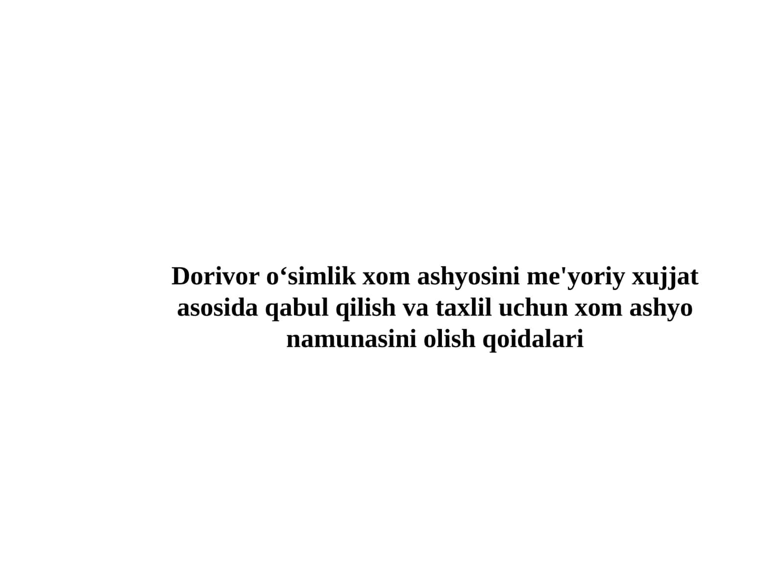 Dorivor o’simlik xom-ashyosidan taxlil uchun namuna olish 1