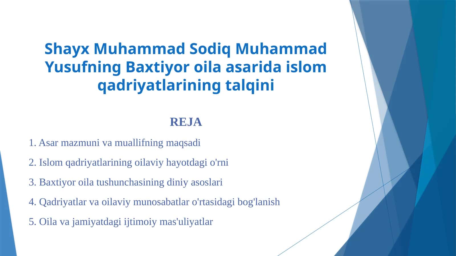 Shayx Muhammad Sodiq Muhammad Yusufning Baxtiyor oila asarida islom qadriyatlarining talqini 1