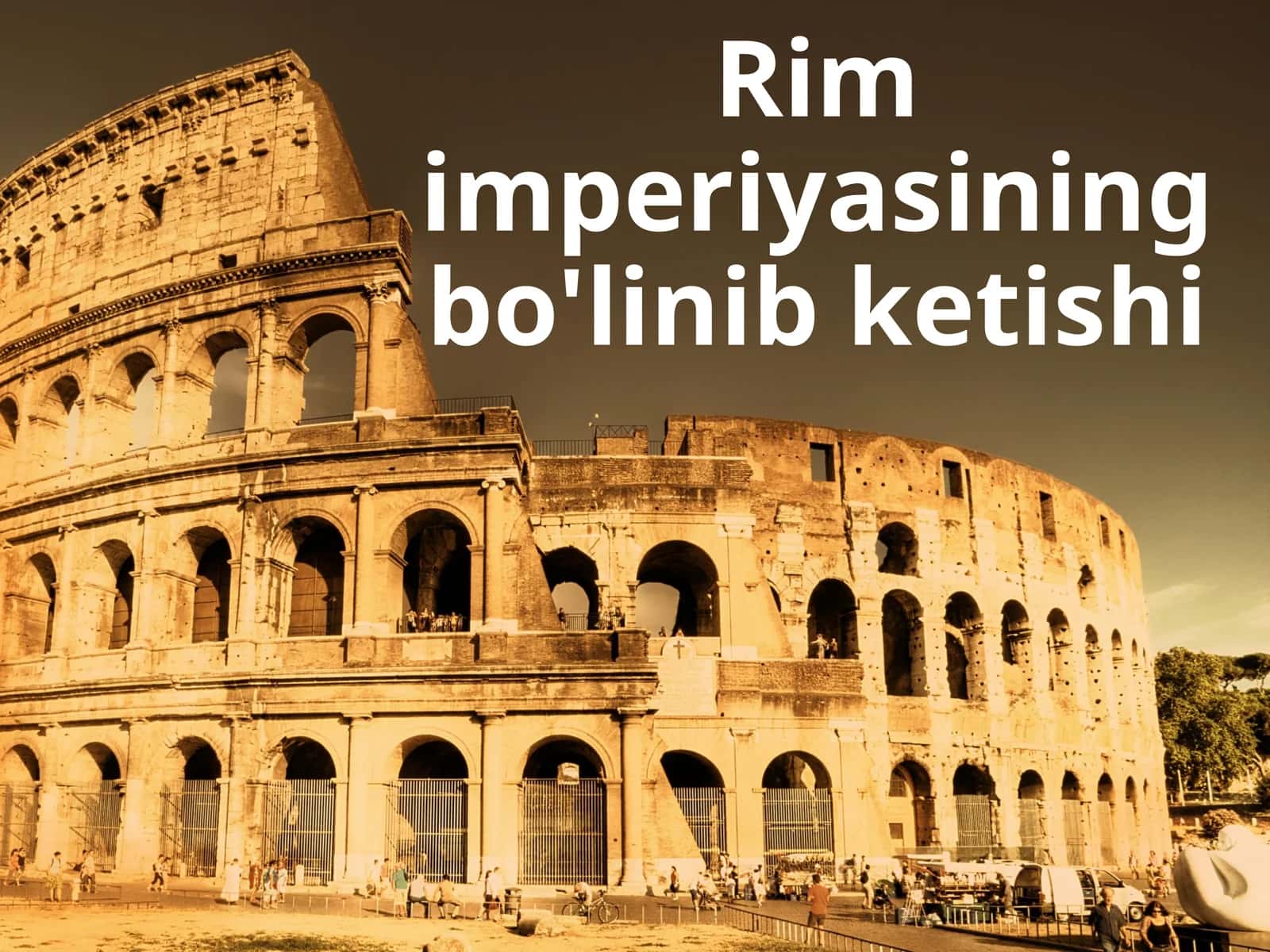 Rim imperiyasining bo'linib ketishi 1