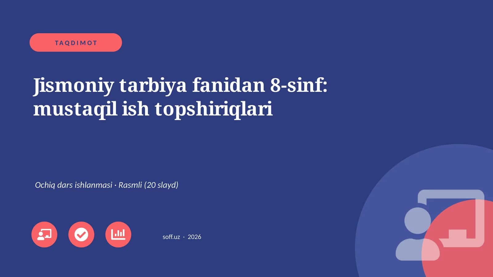 Jismoniy tarbiya fanidan 8-sinf: mustaqil ish topshiriqlari 1